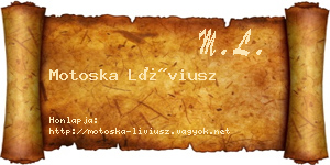 Motoska Líviusz névjegykártya